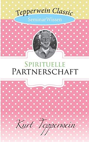 Spirituelle Partnerschaft: SeminarWissen