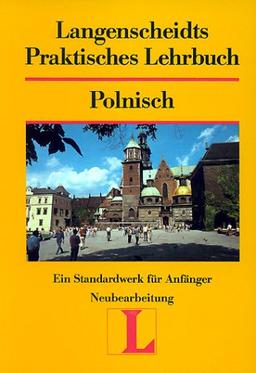 Langenscheidts Praktisches Lehrbuch Polnisch