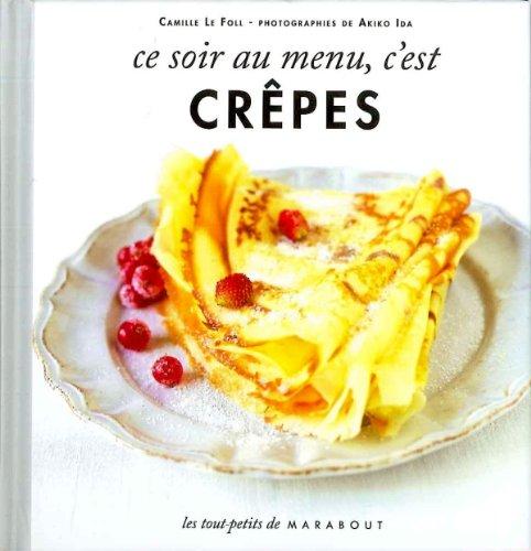 Ce soir au menu, c'est crêpes