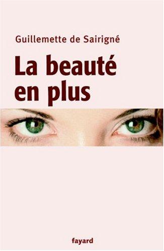 La beauté en plus