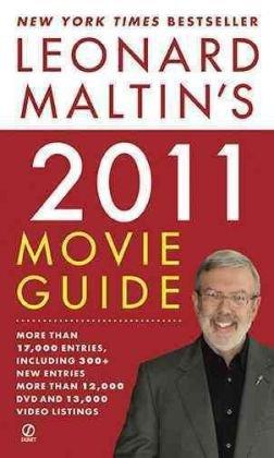 Leonard Maltin's 2011 Movie Guide (Leonard Maltin's Movie Guide (Mass Market))