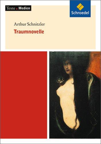 Texte.Medien: Arthur Schnitzler: Traumnovelle: Textausgabe mit Materialien