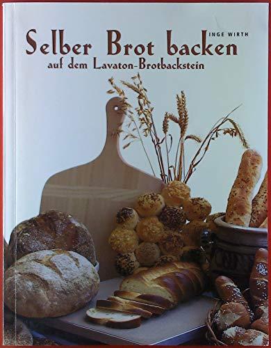 Selber Brot backen auf dem Lavaton-Backstein