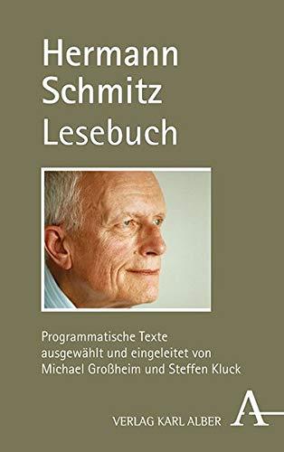 Sich selbst verstehen. Ein Lesebuch: Programmatische Texte ausgewählt und eingeführt von Michael Großheim und Steffen Kluck