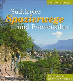 Südtiroler Spazierwege und Promenaden