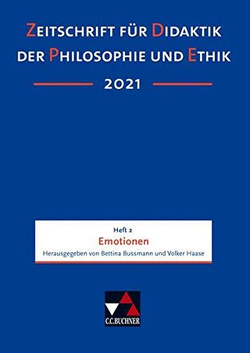 Zeitschrift für Didaktik der Philosophie und Ethik (ZDPE) / ZDPE Ausgabe 02/2021: Erscheinungsweise: vierteljährlich. ISSN: 0945-6295, je Heft ca. 120 ... ISSN: 0945-6295, je Heft ca. 120 Seiten)