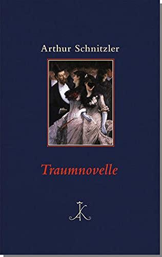 Traumnovelle (Erlesenes Lesen: Kröners Fundgrube der Weltliteratur)