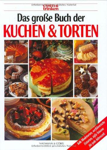 Das große Buch der Kuchen und Torten