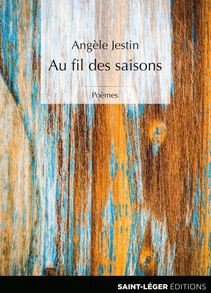 Au fil des saisons : poèmes