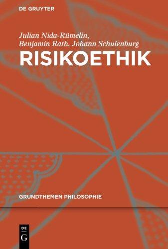 Risikoethik (Grundthemen Philosophie)