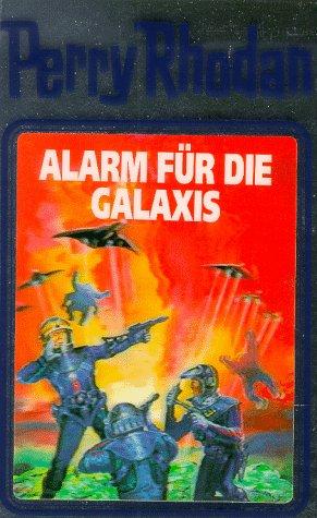 Perry Rhodan, Bd.44: Alarm für die Galaxis (Perry Rhodan Silberband)