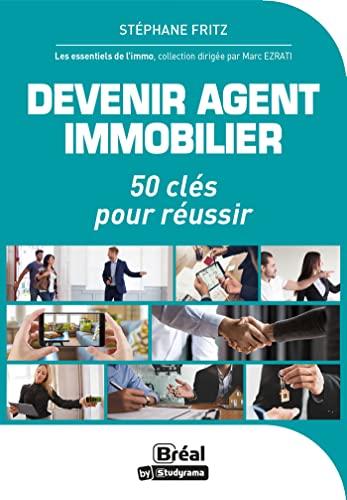 Devenir agent immobilier : astuces et conseils