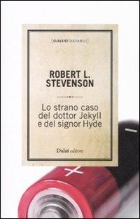 Lo strano caso del dottor Jekyll e del signor Hyde (Classici tascabili)