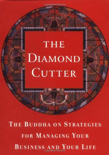 The Diamond Cutter: The Buddha on Strategies for Managing Your Business and Your Life (Rough Cut Edition)