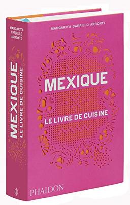 Mexique : le livre de cuisine