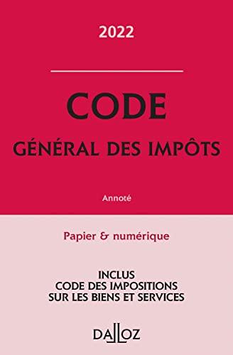 Code général des impôts 2022 : annoté