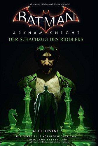 Batman Arkham Knight: Der Schachzug des Riddlers: Vorgeschichte zum Videogame