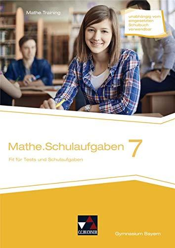 mathe.delta – Bayern / mathe.delta BY Schulaufgaben 7: Mathematik für das Gymnasium / Fit für Tests und Schulaufgaben (Mathe.Training)