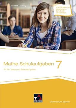 mathe.delta – Bayern / mathe.delta BY Schulaufgaben 7: Mathematik für das Gymnasium / Fit für Tests und Schulaufgaben (Mathe.Training)