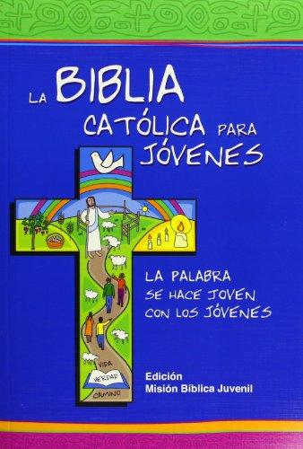 La Biblia católica para jóvenes: ed. gris, rústica, Misión Bíblica Juvenil (Ediciones bíblicas EVD)