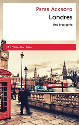 Londres, une biographie