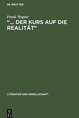 "... der Kurs auf die Realität": Das epische Werk von Anna Seghers, (1935-1943)