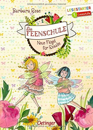 Die Feenschule: Neue Flügel für Rosalie