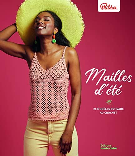 Mailles d'été : 26 modèles estivaux au crochet