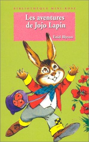 LES AVENTURES DE JOJO LAPIN (Hachette Jeunesse)