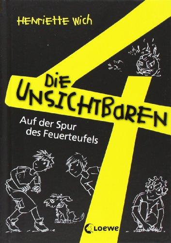 Die unsichtbaren 4. Teil 4. Auf der Spur des Feuerteufels