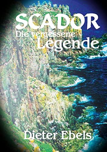 Scador: Die vergessene Legende