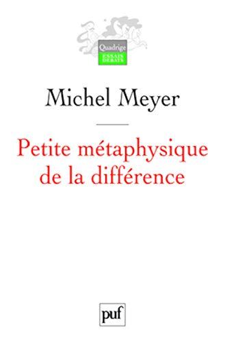 Petite métaphysique de la différence