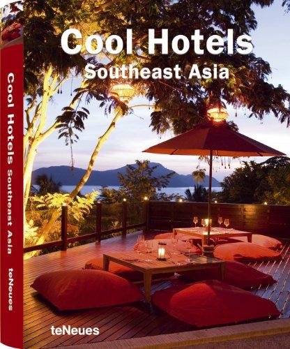 Cool Hotels Southeast Asia: Styleguides