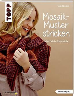 Mosaik-Muster stricken (kreativ.kompakt.): Tücher, Schals, Stulpen & Co.