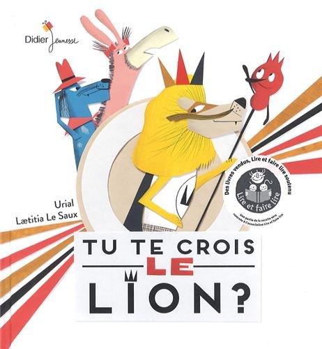 Tu te crois le lion ?