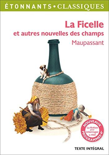 La ficelle : et autres nouvelles des champs