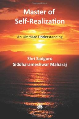 Master of Self-Realization: An Ultimate Understanding