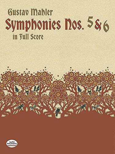 Gustav Mahler  Symphonies Nos. 5 And 6 (Full Score) (Dover Music Scores)