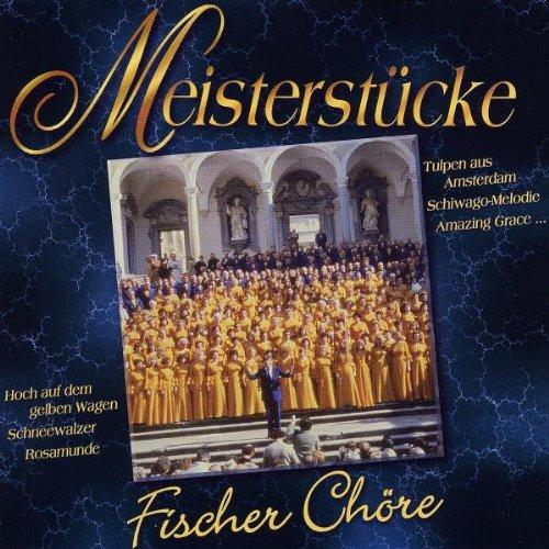 Meisterstücke - Fischer Chöre