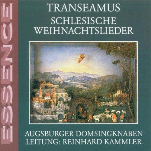 Transeamus. Schlesische Weihnachtslieder