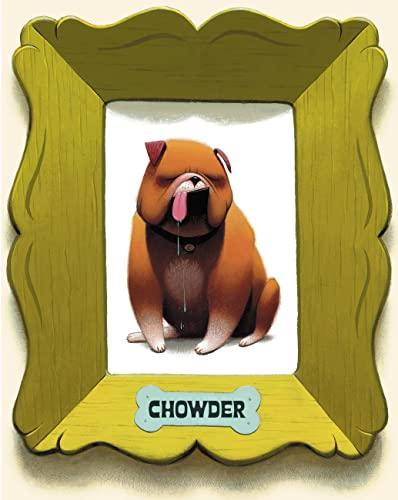 Chowder (A Chowder Book)