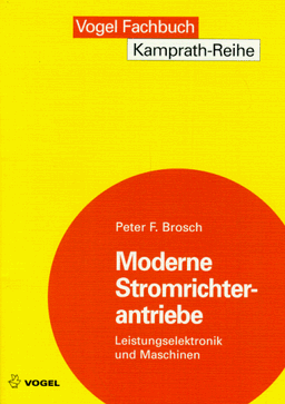 Moderne Stromrichterantriebe