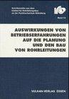 Auswirkungen von Betriebserfahrungen auf die Planung und den Bau von Rohrleitungen (Schriftenreihe des Instituts für Rohrleitungsbau an der Fachhochschule Oldenburg)