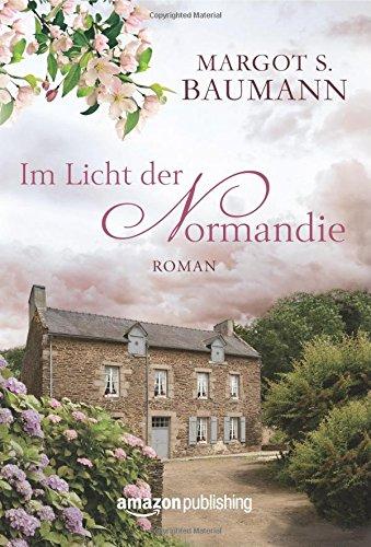 Im Licht der Normandie