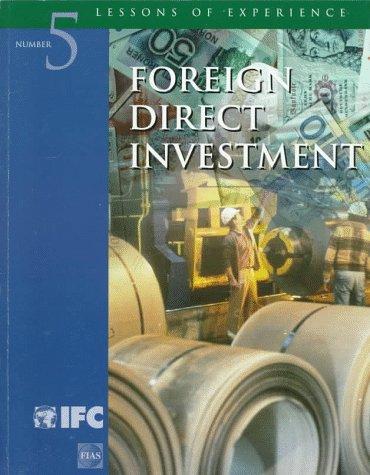 Foreign Direct Investment (Lessons of Experience, Band 5)