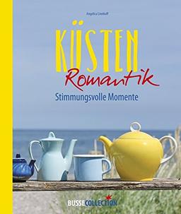 Küstenromantik: Stimmungsvolle Momente