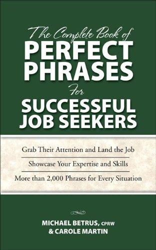 Complete Book of Perfect Phrases for Successful Job Seekers (Perfect Phrases Series)