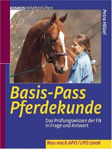 Der Reiter-Pass in Frage und Antwort. Vorbereitung auf die praktischen und theoretischen Prüfungen