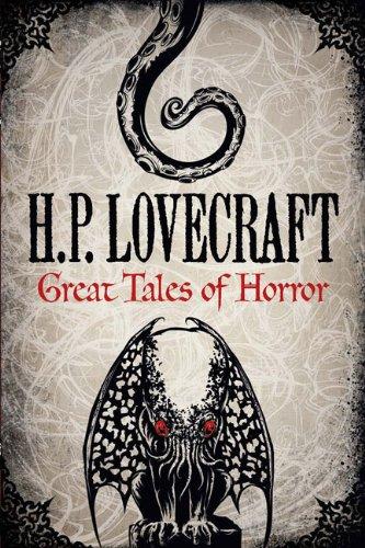 H. P. Lovecraft: Great Tales of Horror (Fall River Classics)