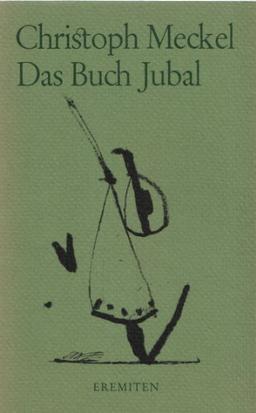 Das Buch Jubal: Gedicht-Zyklus (Broschur)